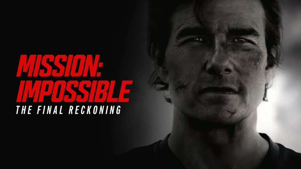 Mission Impossible 8 The Final Reckoning (2025) มิชชั่น อิมพอสซิเบิ้ล 8 ปิดปฏิบัติการล่าพิกัดมรณะ